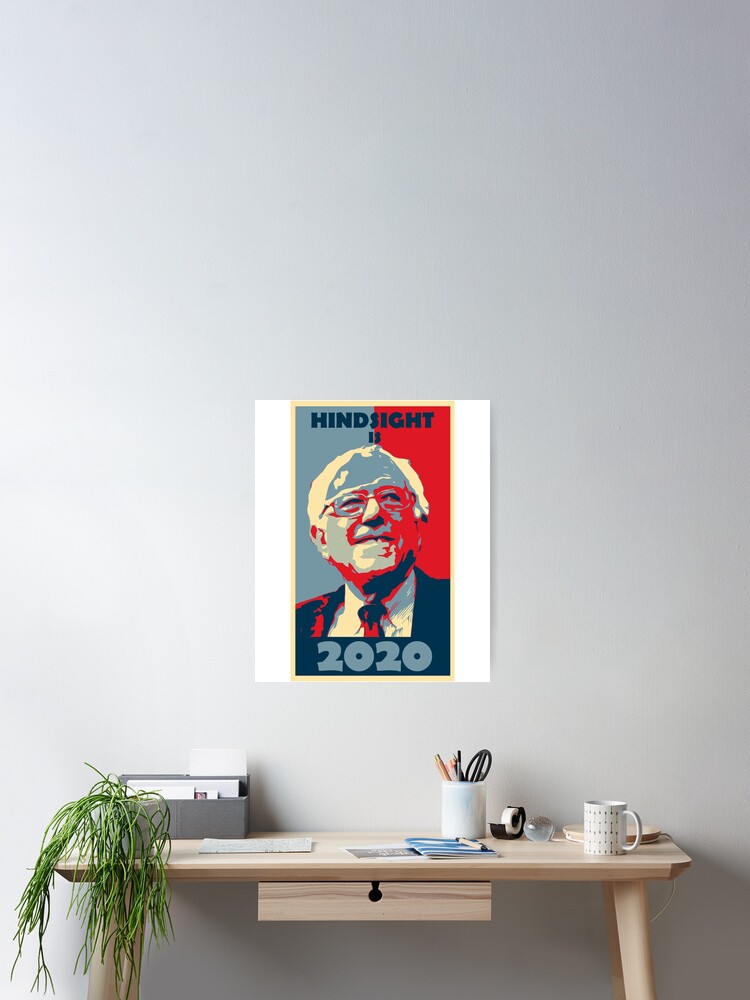 Hindsight Is 2020 Shirt - Bernie Sanders Activist T Shirts Hindsight Is 2020 Shirt - Bernie Sanders Activist T Shirts