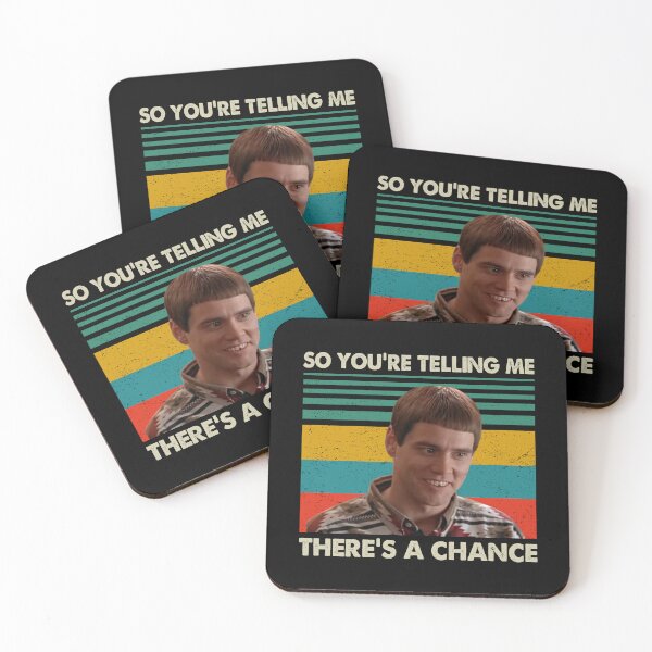 Item preview, Dumb And Dumber So You're Telling Me There's A Chance Retro designed and sold by EmidioGatti.