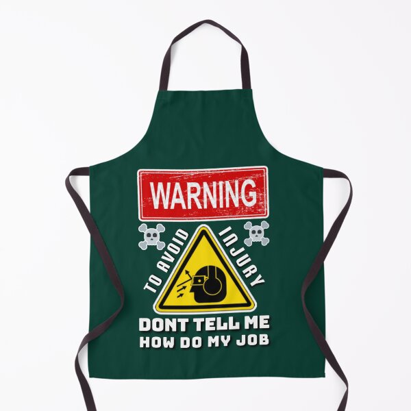 Item preview, To avoid injury don't tell how do my job. designed and sold by Umiska.