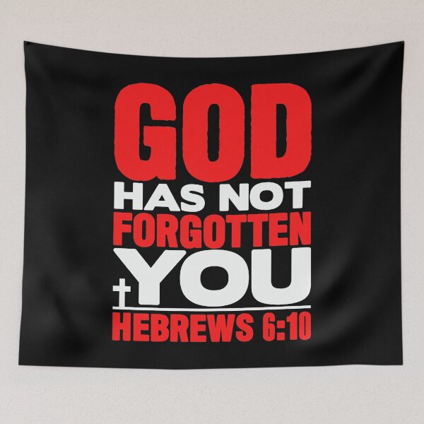 Item preview, God Has Not Forgotten You designed and sold by plushism.