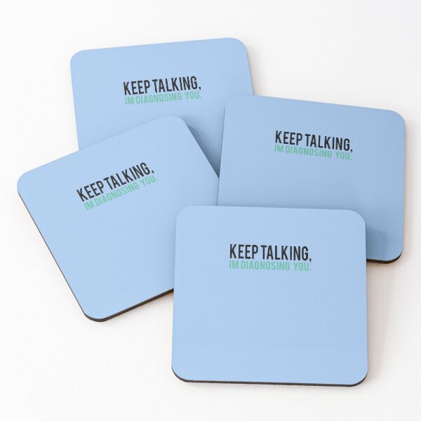 Item preview, Keep Talking, I&x27;m Diagnosing you Psychology Humor Sticker designed and sold by PaulaBeigel.