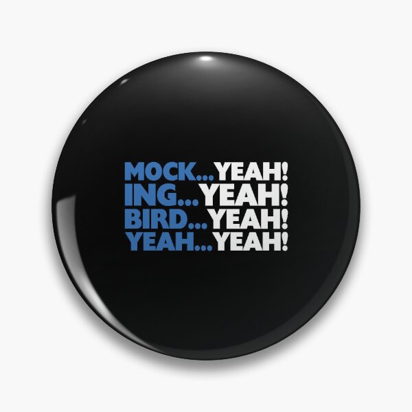Item preview, Mock Ing Bird Yeah Gift Men Women designed and sold by EmidioGatti.