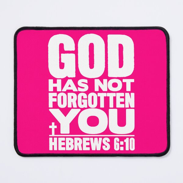 Item preview, God Has Not Forgotten You designed and sold by plushism.