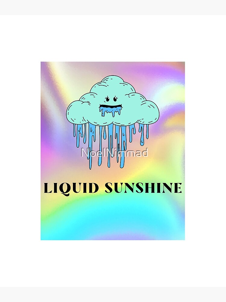 Liquid Sunshine