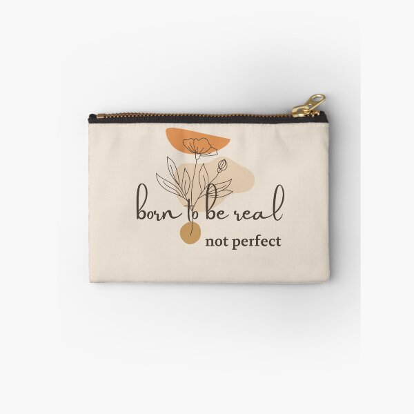 Item preview,  born to be real not perfect designed and sold by laiil.