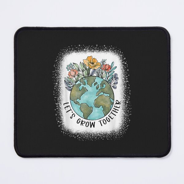 Item preview, Bleached Floral Let's Grow Together Planet Earth Environment designed and sold by marcipattysk1i.