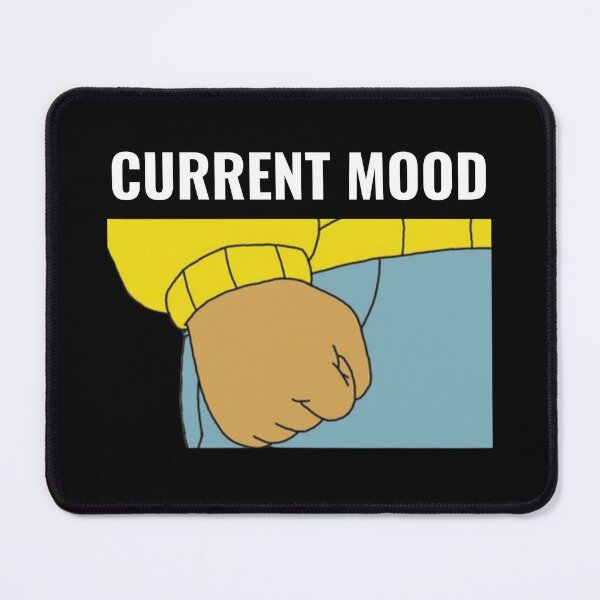 Item preview, Arthur Fist Meme Current Mood Angry designed and sold by ladylaughprints.