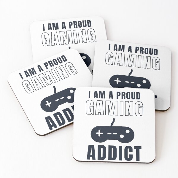 Item preview, I am a proud gaming addict designed and sold by Creative Life.