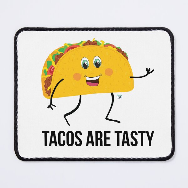 Item preview, Tacos Are Tasty v1 designed and sold by Puggsley0216.