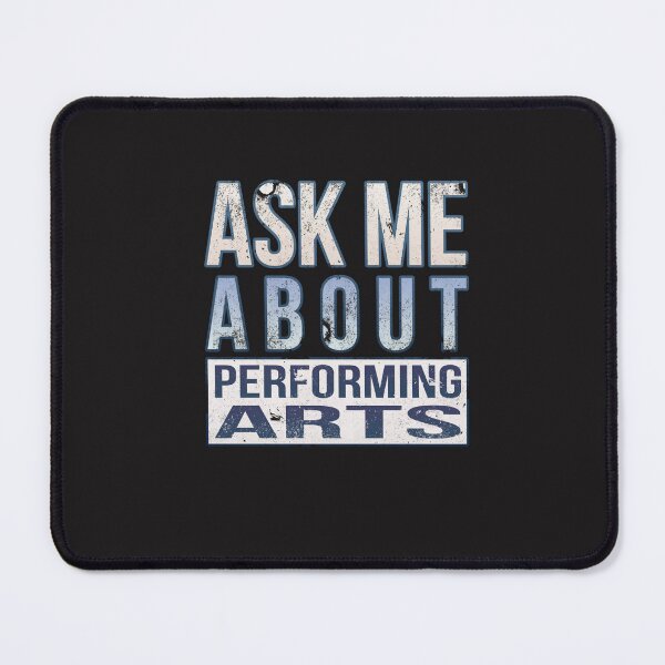 Item preview, Ask Me About Performing Arts Sticker designed and sold by JoGaugler.