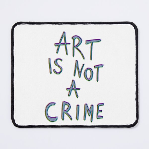Item preview,  Art is not a crime. designed and sold by ventumpluviam.