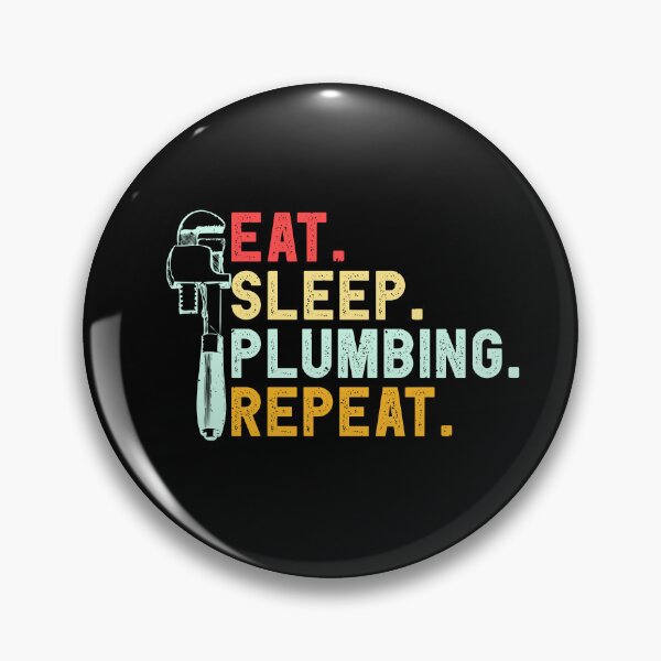 Item preview, Eat Sleep Plumbing Repeat designed and sold by jeffded.