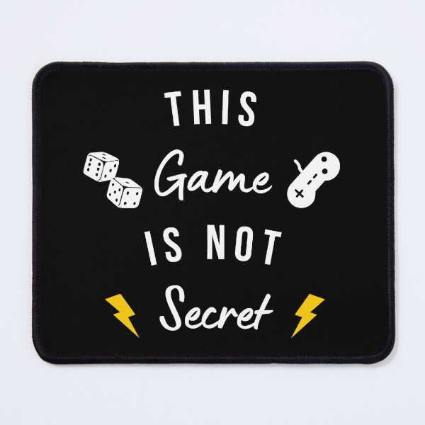 Item preview, This Game Is Not Secret designed and sold by jothi-designers.