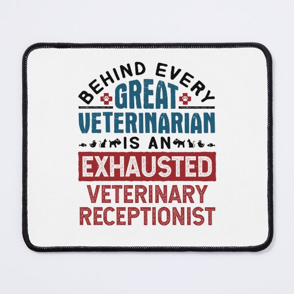 Item preview, Exhausted Veterinary Receptionist Funny Veterinarian Front Desk designed and sold by jaygo.