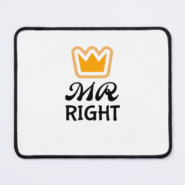 Item preview, MR. Right .. MRS. Always Right designed and sold by ThinkAndReflect.