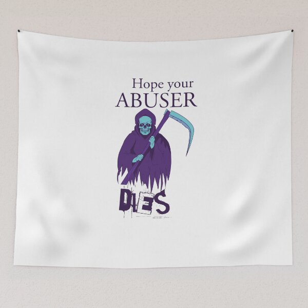 Item preview, Copy of Copy of Hope Your Abuser Dies designed and sold by beefrancky.