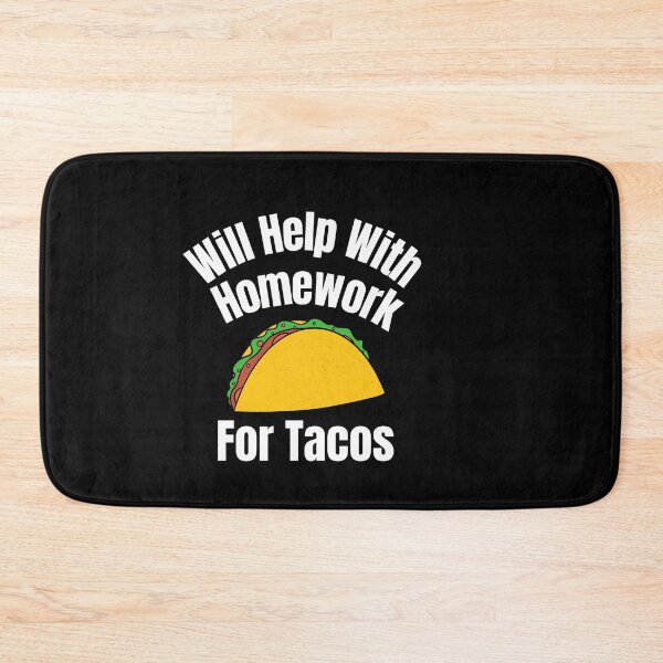 Item preview, Will Help With Homework For Tacos Student Funny University High School designed and sold by Africrafts.