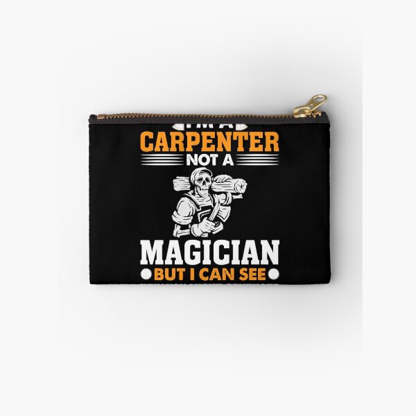 Item preview, I'm A Carpenter Not A Magician But I Can See But designed and sold by Joxxio.