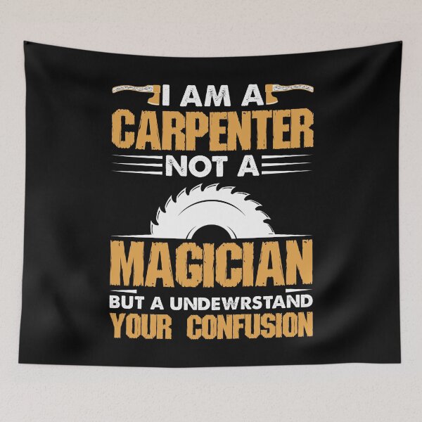 Item preview, I'm A Carpenter Not A Magician But I Can See But designed and sold by Joxxio.