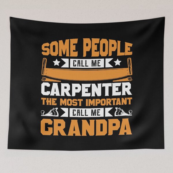 Item preview, Some People call Me Carpenter The Most Important designed and sold by Joxxio.