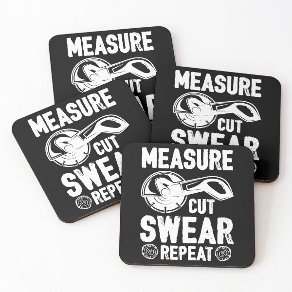 Item preview, Measure Cut Swear Repeat designed and sold by Joxxio.