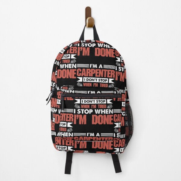 Item preview, I'm A Carpenter I Don't Stop When I'm Tired I Stop designed and sold by Joxxio.