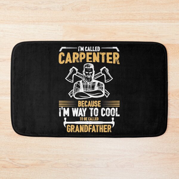 Item preview, I'm Called Carpenter Because I'm Way Grandfather designed and sold by Joxxio.