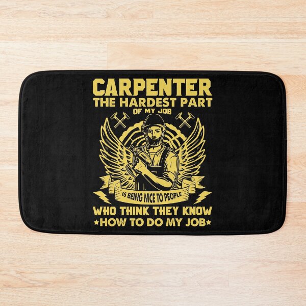 Item preview, Carpenter The Hardest Part Of My Job Is Being Nice designed and sold by Joxxio.