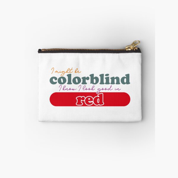 Item preview, I might be colorblind but I know I look good in red designed and sold by grafixmaster.