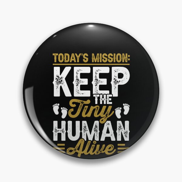 Item preview, Today's Mission Keep The Tiny Humans Alive Shirt, Mom Life Shirt, New Daddy Tee, Mom Shirt, Cool Mom Gifts, New Mom Shirt, Daddy To Be Shirt designed and sold by aymob.