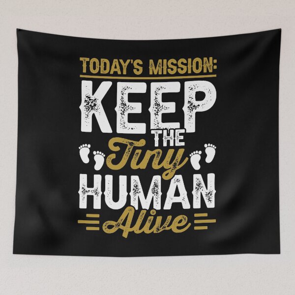 Item preview, Today's Mission Keep The Tiny Humans Alive Shirt, Mom Life Shirt, New Daddy Tee, Mom Shirt, Cool Mom Gifts, New Mom Shirt, Daddy To Be Shirt designed and sold by aymob.