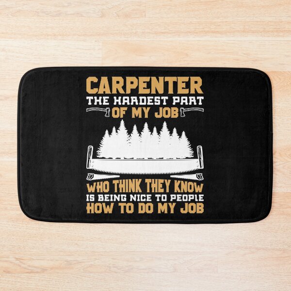 Item preview, Carpenter The Hardest Part Of My Job Who Think designed and sold by Joxxio.