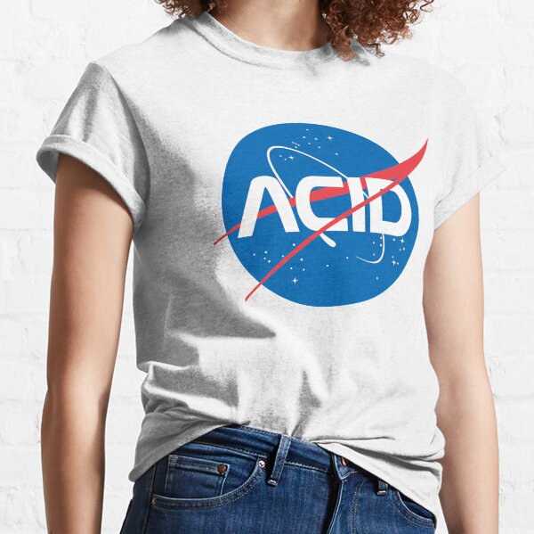 Acid vs Nasa Classic T-Shirt
