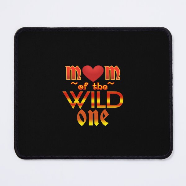 Item preview, MOM OF THE WILD ONE  designed and sold by BEN-OKAL.