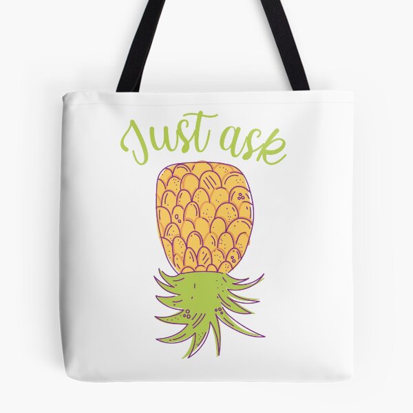 Item preview, Upside Down Pineapple: Just Ask designed and sold by beefrancky.