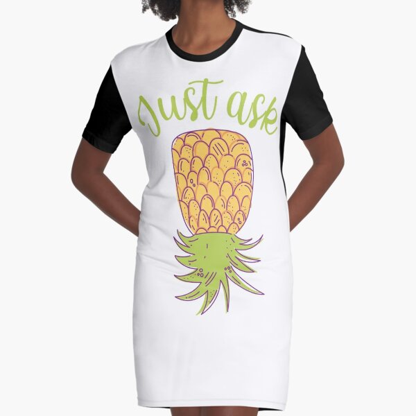 Upside Down Pineapple: Just Ask A-Line Dress for Sale by beefrancky