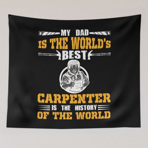 Item preview, My Dad Is The World Best Carpenter Is The History Of The World designed and sold by Joxxio.