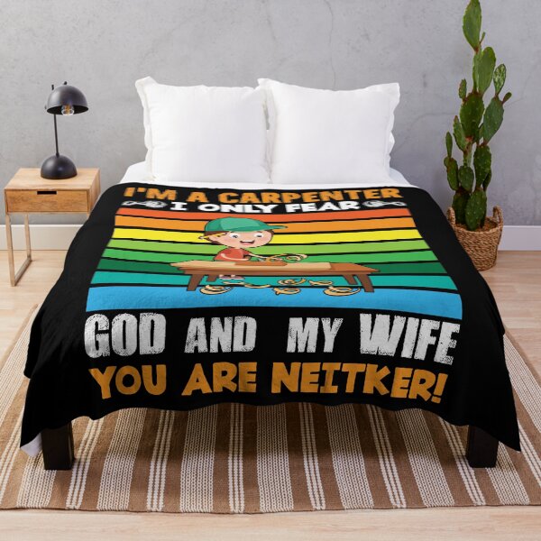 Item preview, I'm A Carpenter I Only Fear God And My Wife You Are Neitker designed and sold by Joxxio.