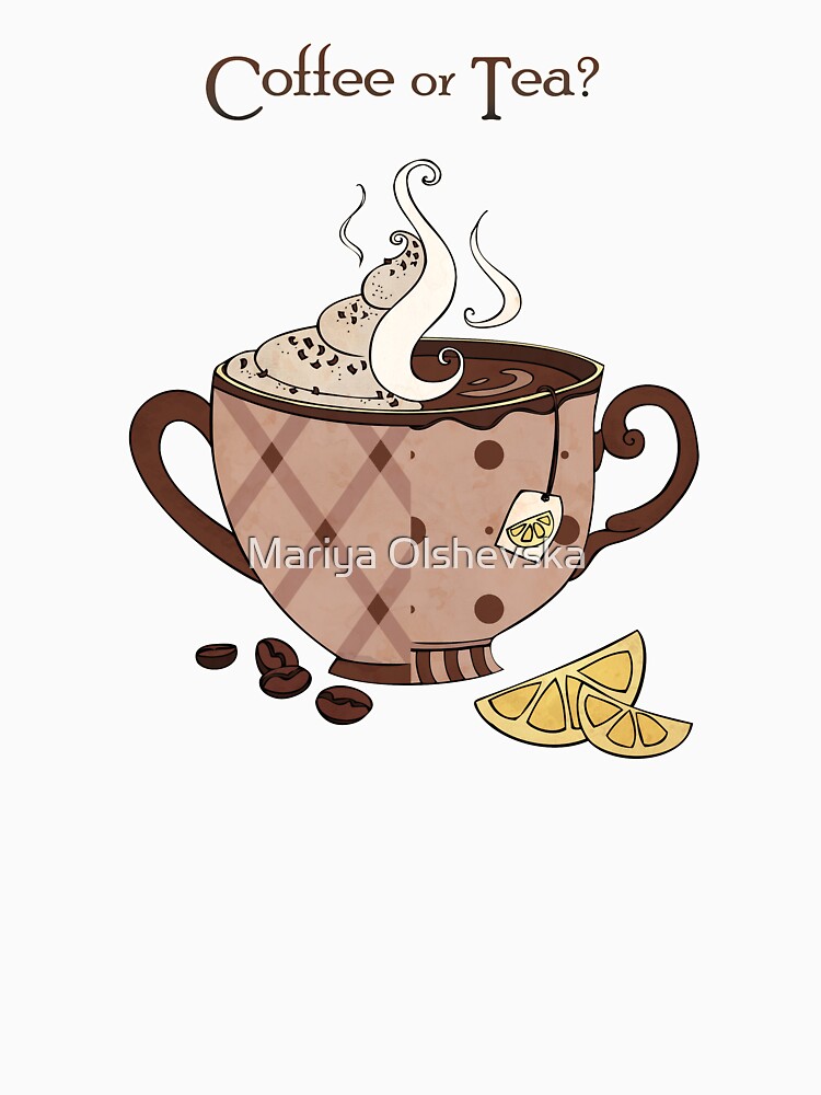 Coffee or Tea? (with text) by OzureFlame