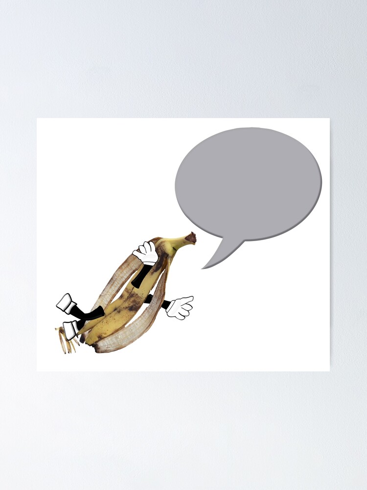 "Banana skin slipping up on a banana skin. " Poster by funkyworm Redbubble