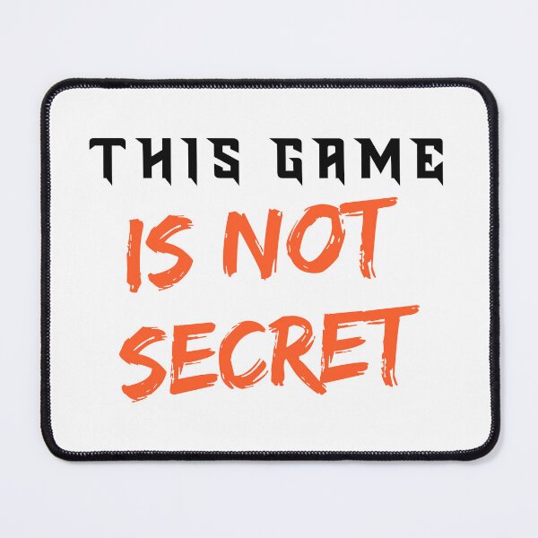 Item preview, This Game Is Not Secret stickers stikers phone cases masks designed and sold by Daevely.