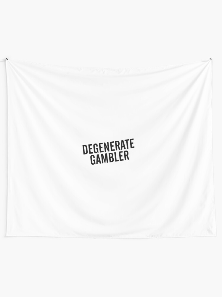 Alternate view of Degenerate Gambler Tapestry