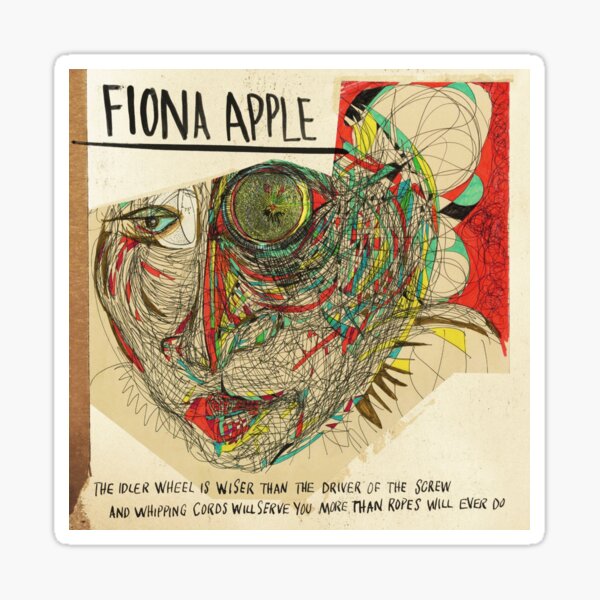 fiona the idler wheel is wiser 2022 masfeb Sticker