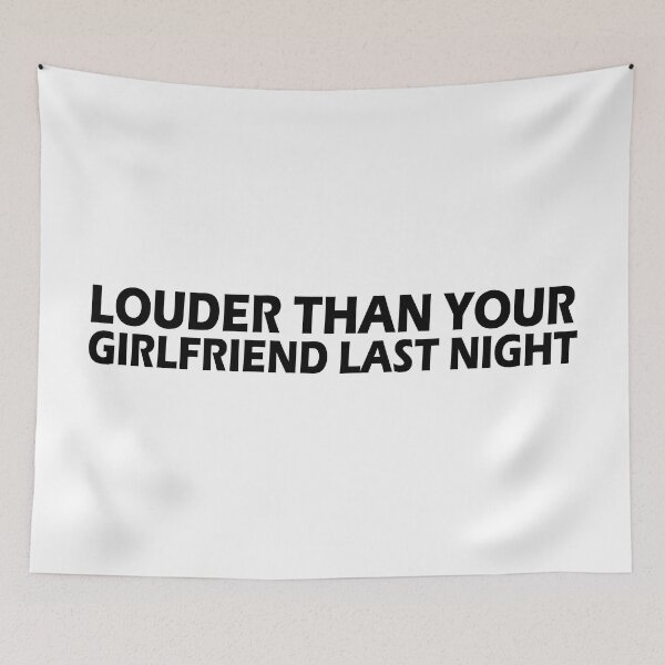 Item preview, Louder Than Your Girlfriend Last Night (Exhaust Sticker) designed and sold by StefanCgraphics.