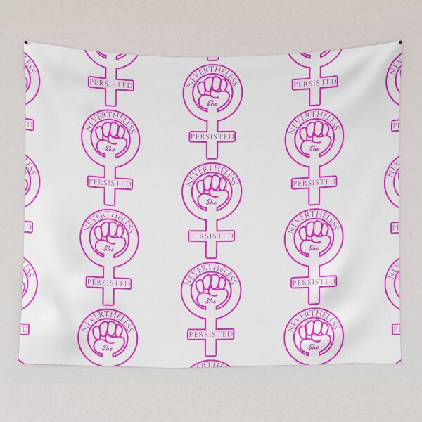 Item preview, Nevertheless, she persisted.  - Women's Rights Symbol Fist of Solidarity  designed and sold by 321Outright.