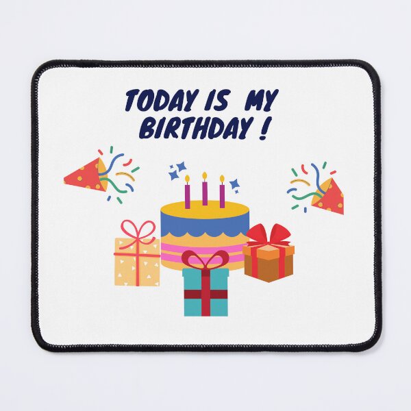 Item preview, Today is my birthday! designed and sold by PhoeniXDreamer.