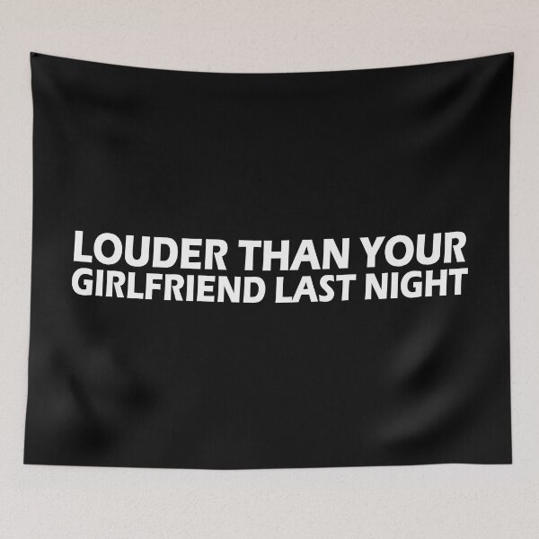 Item preview, Louder Than Your Girlfriend Last Night (Exhaust Sticker) designed and sold by StefanCgraphics.
