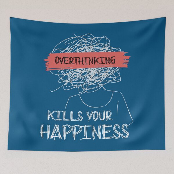 Item preview, Overthinking Kills Your Happiness - motivational quotes    designed and sold by QuriousShopp.