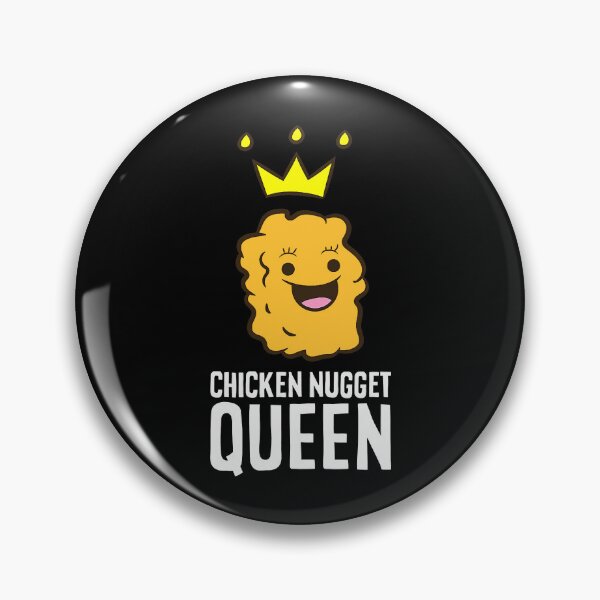 Item preview, Chicken Nugget Queen designed and sold by ericrichard059.