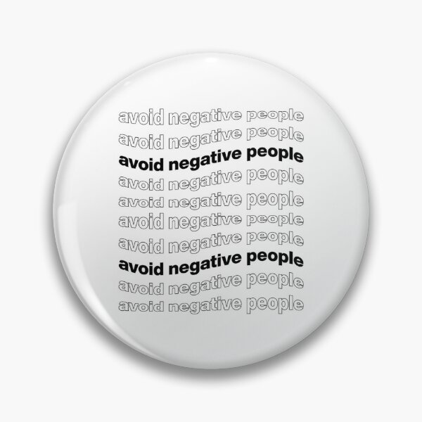 Item preview, Avoid Negative People    designed and sold by QuriousShopp.